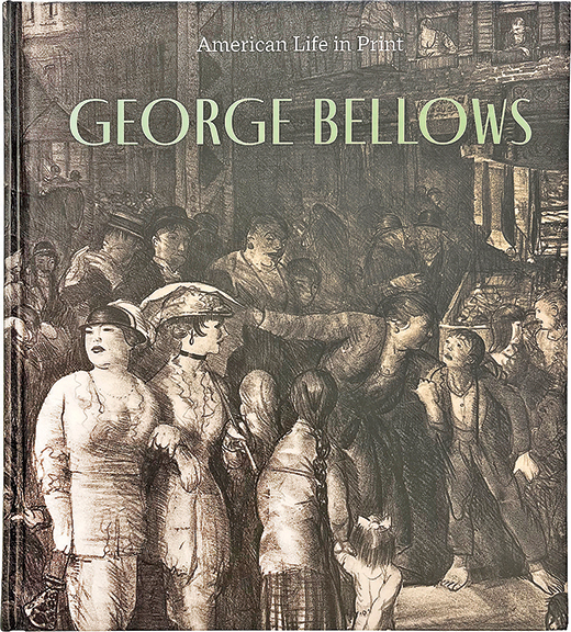 George Bellows: American Life in Print