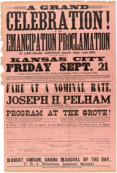 This 1888 broadside announces &ldquo;A Grand Celebration! / Of The / Emancipation Proclamation,&rdquo; to be held September 21 in Kansas City, Missouri.
